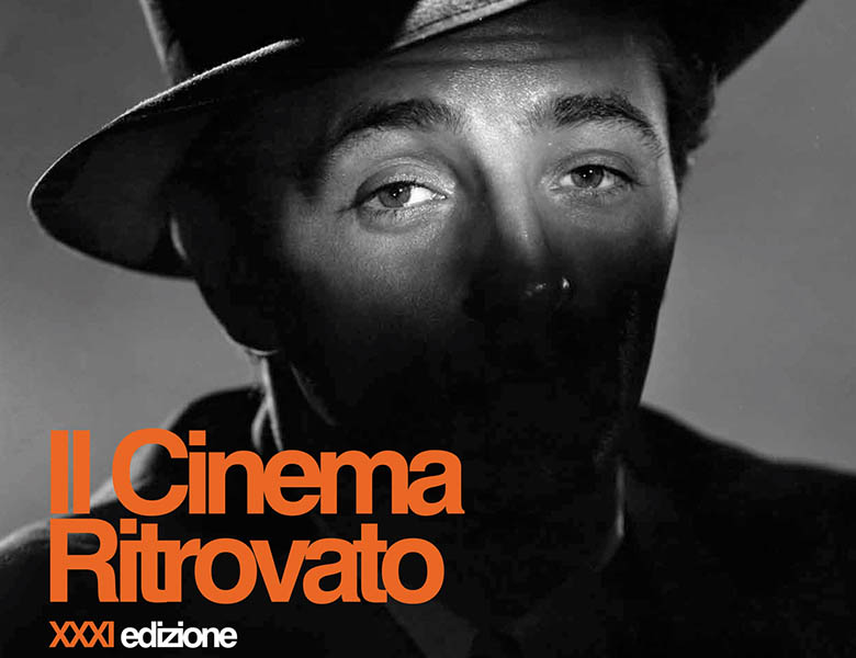 il Cinema Ritrovato 2017