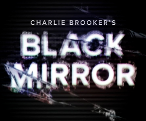 Black Mirror